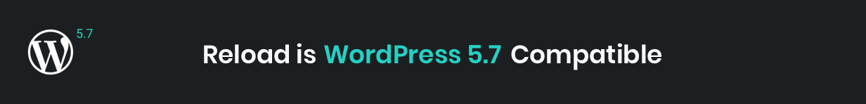 Reload WordPress 5.7