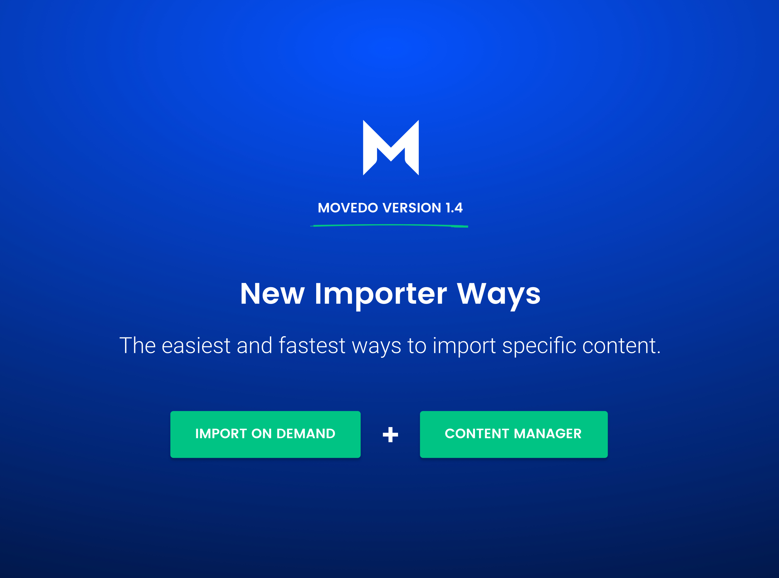 Import on Demand & Content Manager in Movedo